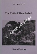 On the Trail of The Titfield Thunderbolt by CASTENS, Simon